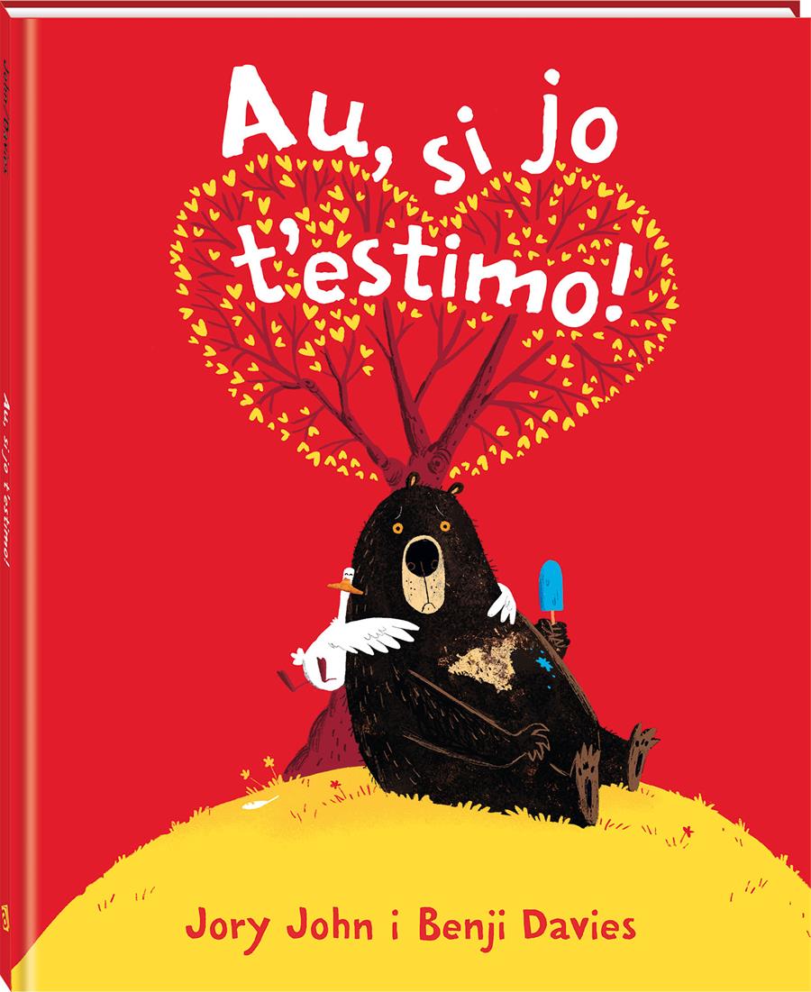 Au, si jo t'estimo! | 978-84-16394-72-2 | Jory John | Álbumes ilustrados, libros informativos y objetos literarios.