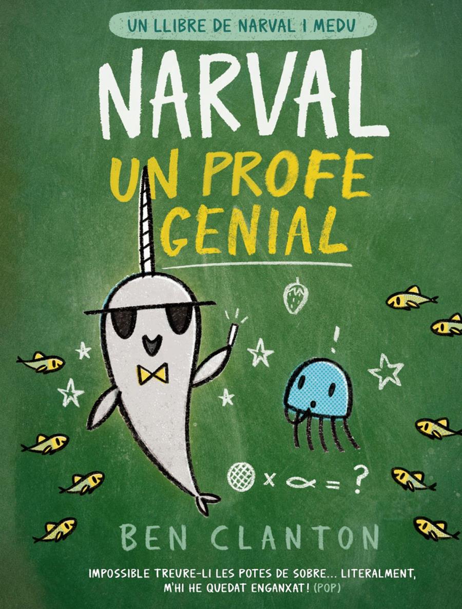Narval, un profe genial | 9788426147363 | Clanton, Ben | Álbumes ilustrados, libros informativos y objetos literarios.